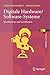 Produktbild Digitale Hardware/Software-Systeme: Spezifikation und Verifikation (eXamen.press, Band 0)