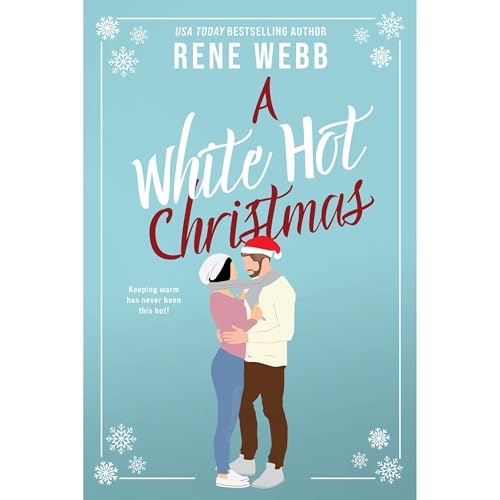 A White Hot Christmas Audiobook By Rene Webb cover art