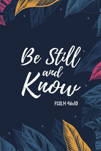 Simple Weight Tracker | Be Still Know Psalm 4610 I am God Christian