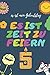 Es ist mein Geburtstag Es ist Zeit zu feiern: 108 Seiten liniertes Tagebuch,5th Geburtstag & Jubiläum,beste Familiengeschenkideen zum Geburtstag,mit lustigen aufklebern von gras.