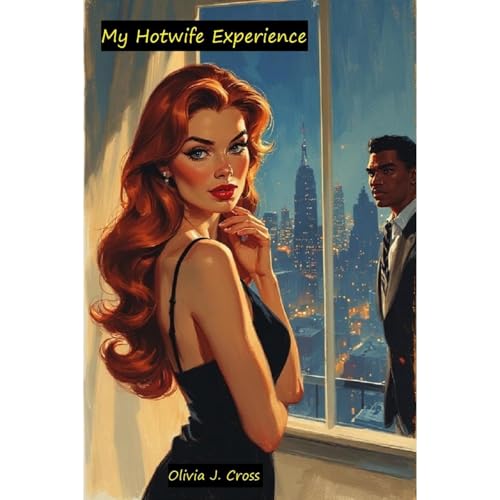 My Hotwife Experience Audiolibro Por Olivia J. Cross arte de portada