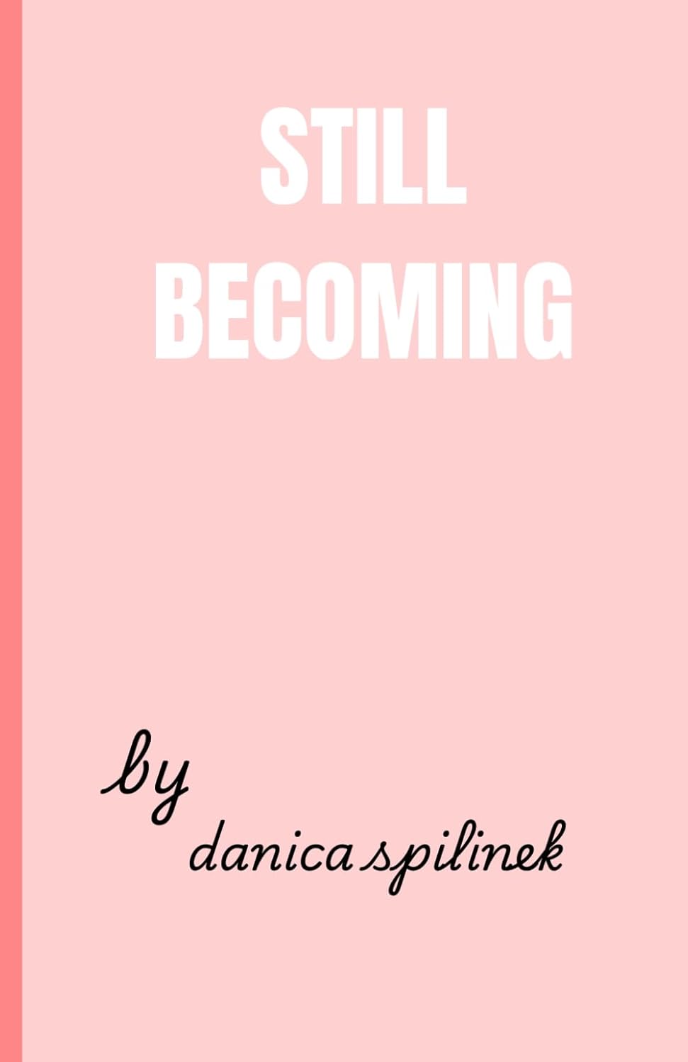 still becoming      Paperback – March 9, 2026