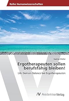 Paperback Ergotherapeuten sollen berufsfähig bleiben! [German] Book
