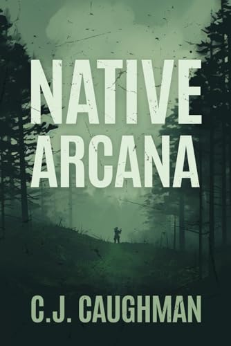 Native Arcana B0F7Y2Y4LZ Book Cover