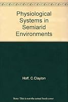 Physiological Systems in Semiarid Environments B0010V17BE Book Cover
