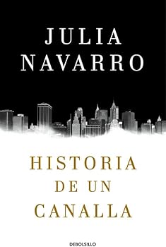 Historia de un canalla (Jul...