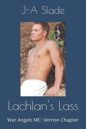 Lachlan's Lass: War Angels MC: Vernon Chapter