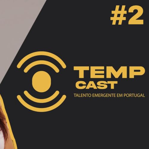 Vina Ribeiro: " A desafiar o Imposs&iacute;vel " | TempCast EP 02