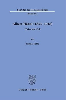 Hardcover Albert Hanel (1833-1918): Wirken Und Werk [German] Book