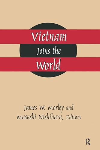 Vietnam Joins the World: American and Japanese Perspectives (English Edition)