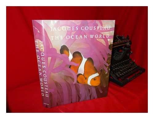The Ocean World of Jacques Cousteau.
