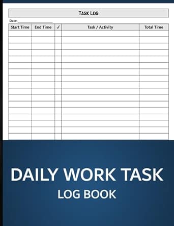 Amazon.com: Daily Work Task Log Book: Simple Time Management Tracker ...