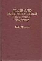 Plain and Accurate Style in Court Papers 0831805633 Book Cover