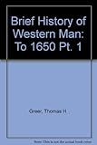 A Brief History of Western Man