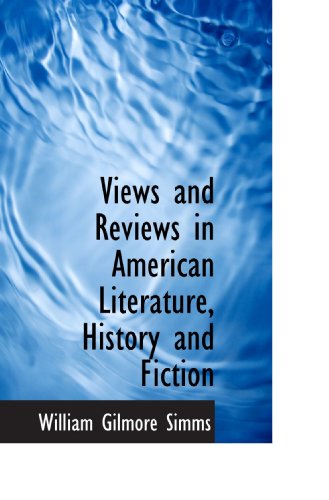 Views and Reviews in American Literature, Histo... 1117101460 Book Cover