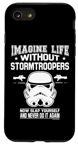 Imagine Life Without Stormtroopers Now Slap Yourself �X���[�K�� �X�}�z�P�[�X iPhone SE (2020) / 7 / 8 �p