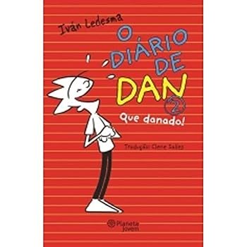 O Diário de Dan - Volume 2 - Book #2 of the Diario de Dan