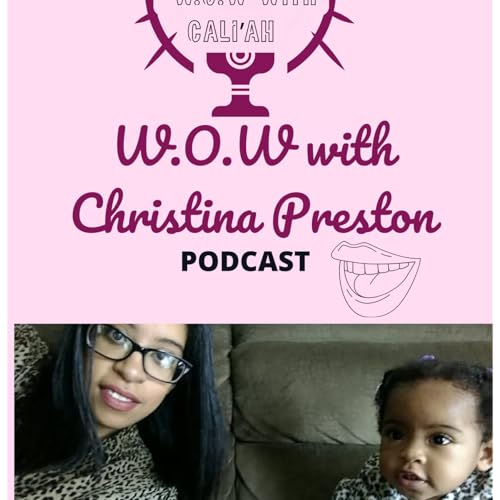 Episode 5: W.o.W with Cali'ah: Peace for 9yr olds & hot takes