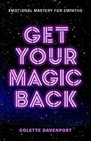 Algopix Similar Product 5 - Get Your Magic Back Emotional Mastery