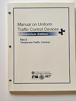 Manual on Uniform Traffic Control Devices: Millennium Edition