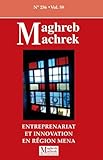  Maghreb Machrek n°256 Vol 59: Entreprenariat et innovation en région mena