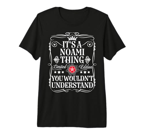 Noami Name Its A Noami Thing You Wouldn't Understand Premium Tri-blend T-Shirt