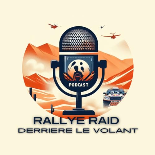 Couverture de RALLYE RAID: DERRI&Egrave;RE LE VOLANT