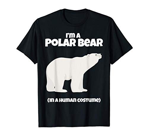 Polar Bear Costume I'm a Polar Bear in a Human Costume Funny Maglietta