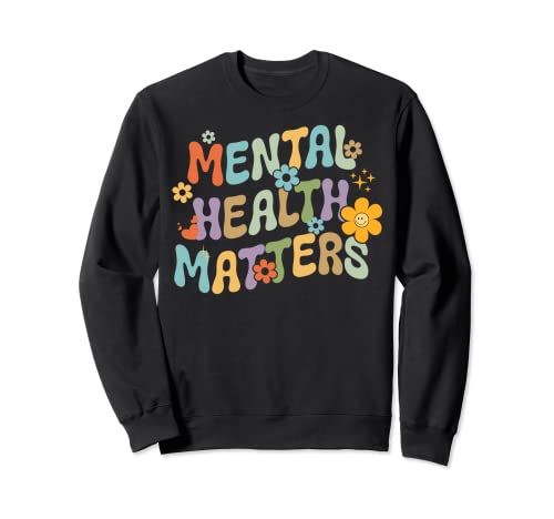 Citation de motivation rétro Groovy Mental Health Matters Sweatshirt