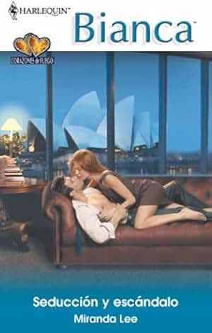 Seducción y escándalo (Corazones de fuego nº 1)