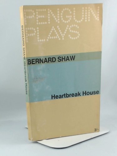 Heartbreak House B00214QSBI Book Cover