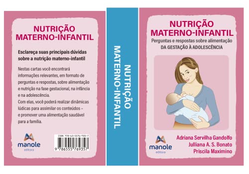 Nutrição Materno-Infantil: Perguntas e respostas sobre alimentação: da gestação à adolescência