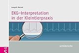 EKG-Interpretation in der Kleintierpraxis