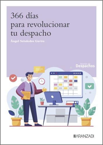 366 días para revolucionar tu despacho (Gestión de despachos)