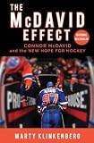 The McDavid Effect: Connor McDavid and the New Hope for Hockey