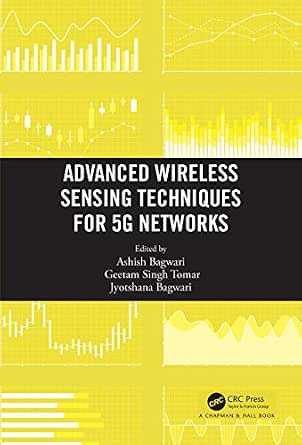 Advanced Wireless Sensing Techniques for 5G Networks eBook : Bagwari ...