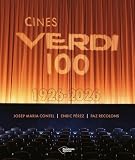Cines Verdi 100. 1926-2026