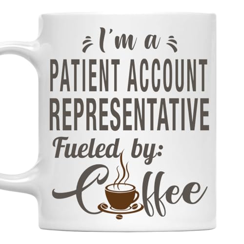 I'm a Patient Account Representative Mug, Fueled by Coffee Cup Gift
