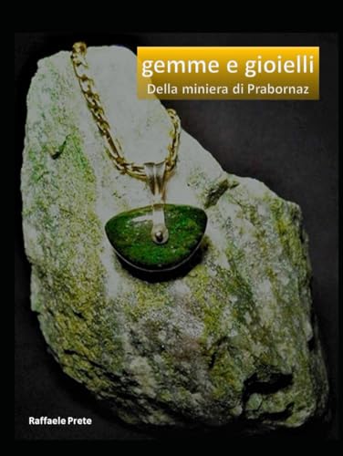 gemme e gioielli: gemme e gioielli della miniera di Prabornaz