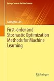 First-order and Stochastic Optimization Methods for Machine Learning (Springer Series in the Data Sciences)