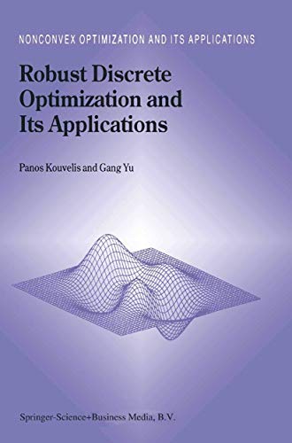 Robust Discrete Optimization and Its Applications: 14 view 2