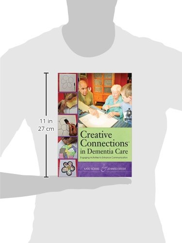 Creative Connections in Dementia Care: Engaging Activities to Enhance Communication