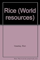 Rice (World resources) 085340738X Book Cover