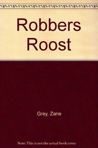 Robbers Roost B000SEOS88 Book Cover