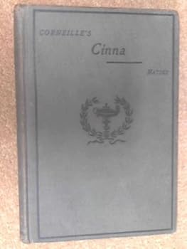 Hardcover Corneille's Cinna Ou La Clemence d' Auguste Book