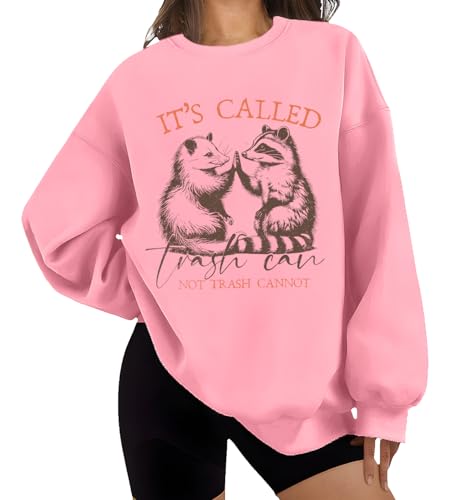 Sweat « It's Called Trash Can Not Trash Cannot », « It's Called Trash Can Not Trash Cannot Shirt », Sweat-shirt raton laveur, rose, M