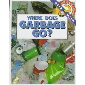 Paperback Where Does Garbage Go? Level 5 (Soar to Success) Book