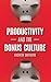 Productivity and the Bonus Culture