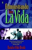 Administrando Bien La Vida 0789907607 Book Cover