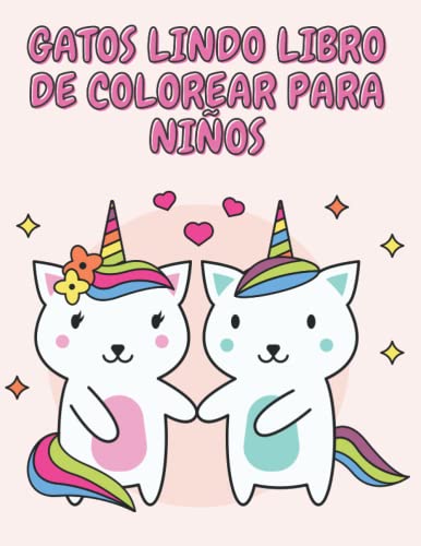Gatos Lindo Libro de Colorear para Niños: Adorables gatos de dibujos animados, gatitos & unicornio gatos caticorn (Libros para colorear niños) (Spanish Edition)